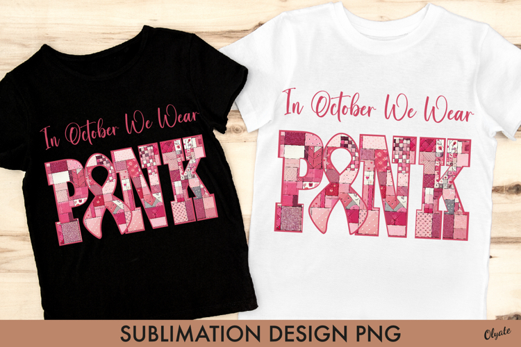 In October We Wear Pink. Patchwork Pink Sublimation PNG