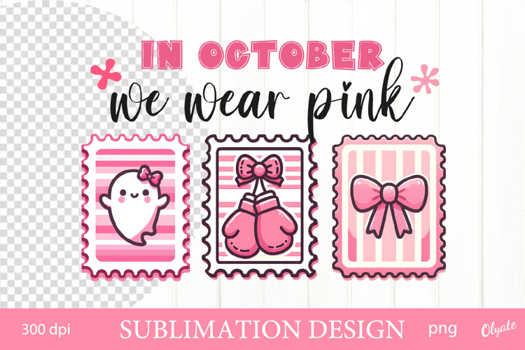 In October We wear Pink. Postage Stamp Sublimation Design