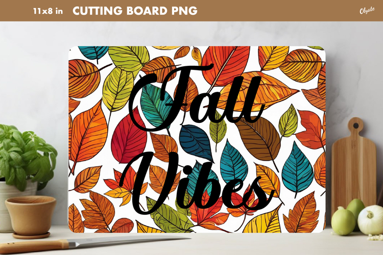 Fall Leaves Cutting Board Sublimation. Autumn Quote PNG