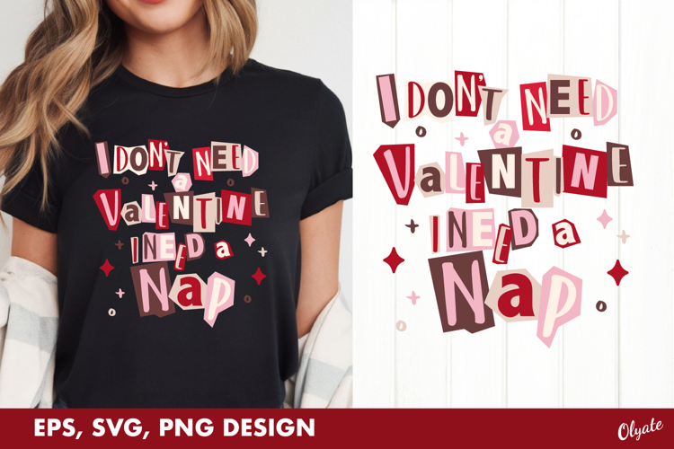 Funny Quote Valentines Day, Valentine Tshirt SVG, PNG, EPS