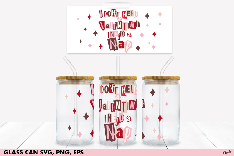 Valentine’s Day Glass Can SVG, EPS, PNG. Glass Can 16 OZ