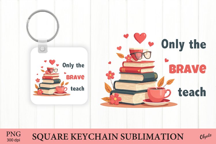 Valentine’s Day Keychain Sublimation PNG. Teacher Keychain