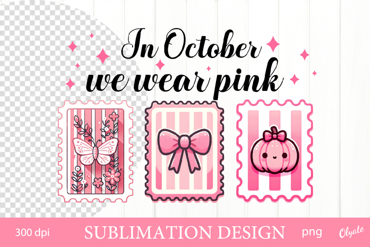 In October We wear Pink. Postage Stamp Sublimation Design
