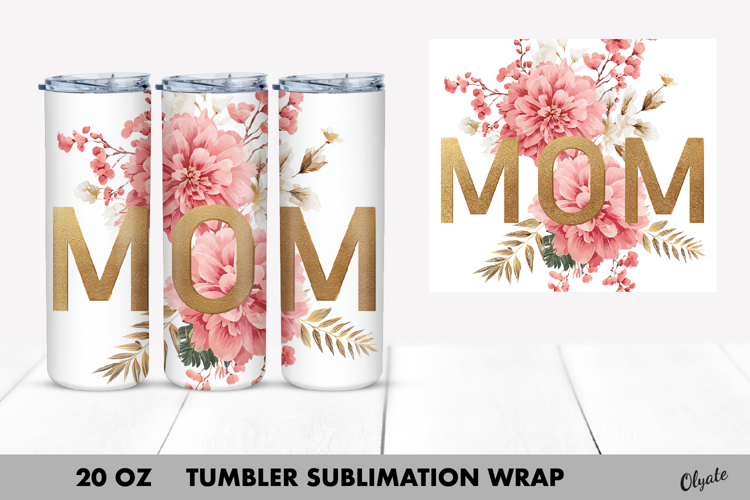 Golden Mom Flower Tumbler Wrap, 20 OZ Tumbler Sublimation