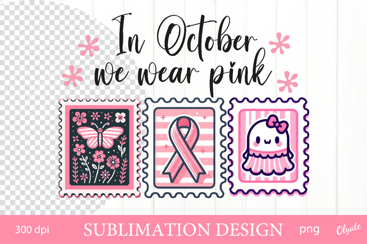In October We wear Pink. Postage Stamp Sublimation Design