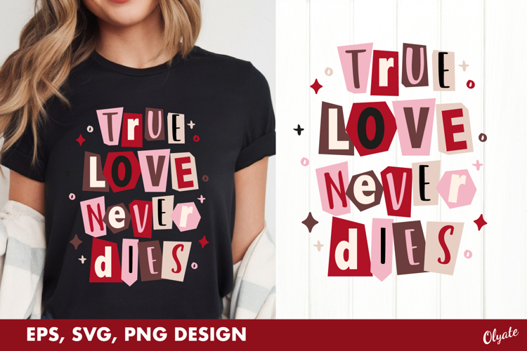 Funny Quote Valentines Day, Valentine Tshirt SVG, PNG, EPS