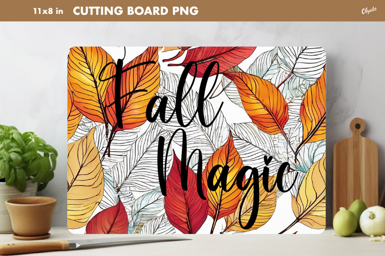 Fall Leaves Cutting Board Sublimation. Autumn Quote PNG