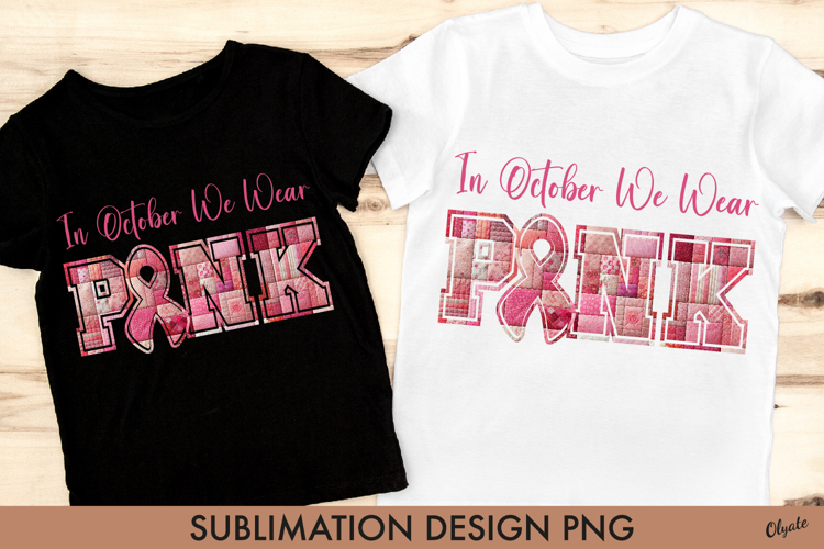 In October We Wear Pink PNG. Patchwork Pink October
