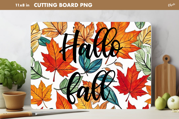 Fall Leaves Cutting Board Sublimation. Autumn Quote PNG