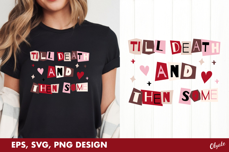 Funny Quote Valentines Day, Valentine Tshirt SVG, PNG, EPS