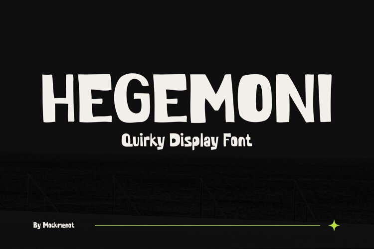 Hegemoni - Bold Quirky Display Font example image 1