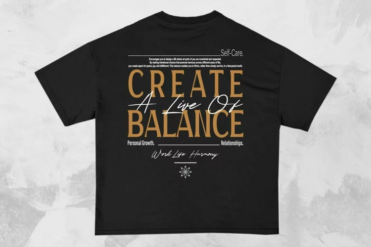 Create a Life of Balance Streetwear Typography T-shirt