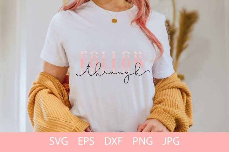 Follow Through SVG Cut File example image 1