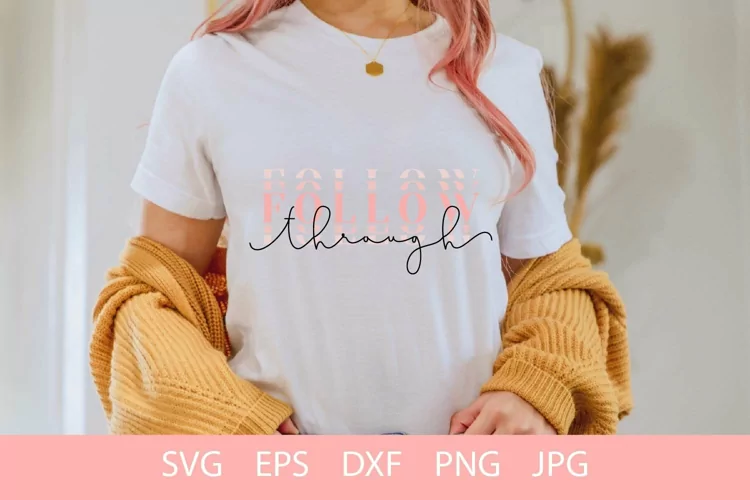 Follow Through SVG Cut File