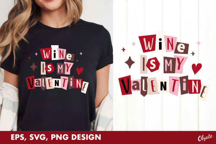 Funny Quote Valentines Day, Valentine Tshirt SVG, PNG, EPS