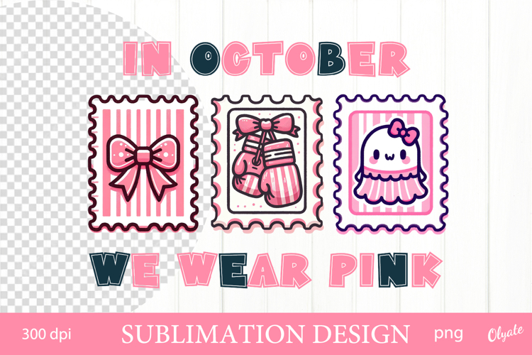 In October We wear Pink. Postage Stamp Sublimation Design
