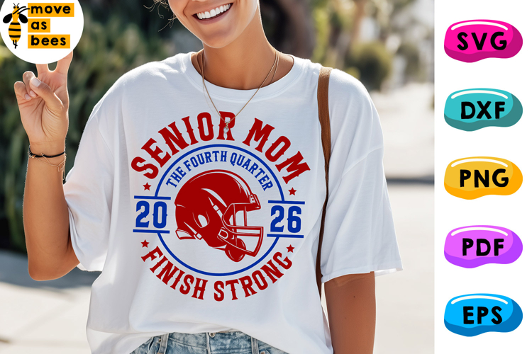 Football Senior Mom Svg, Png, Class Of 2026 Mom Shirt Svg