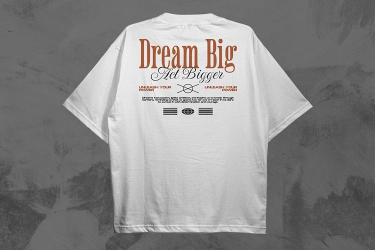 Dream Big Typography Streetwear T-shirt Design