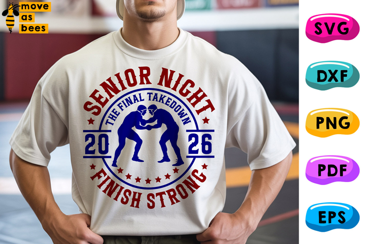Wrestling Senior Night 2026 Svg, Png, Finish Strong, Shirt