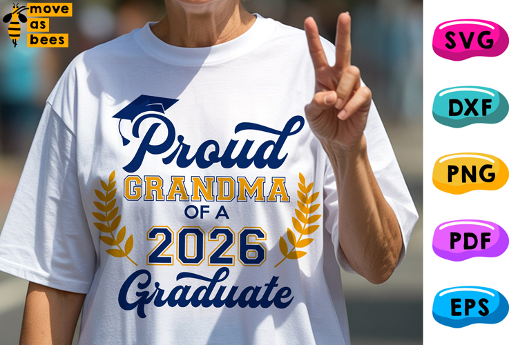 Proud Grandma Of A 2026 Graduate Svg, Png, Graduation Shirt