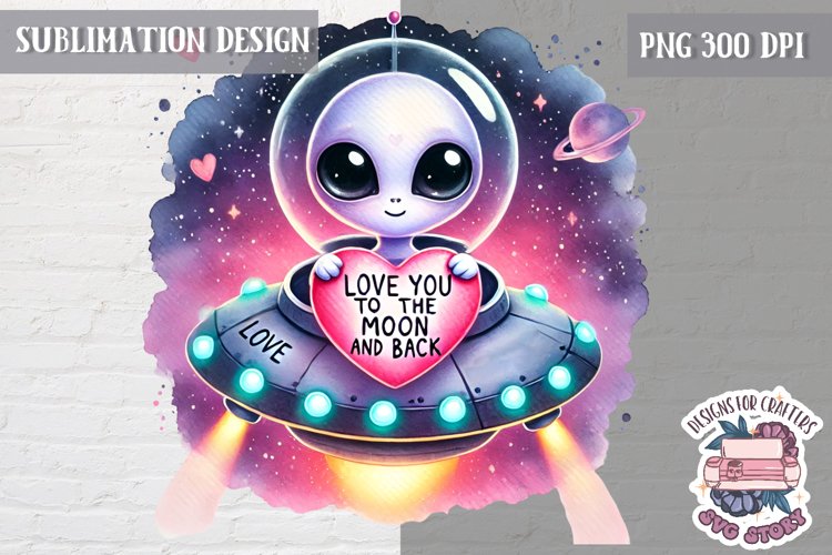 Valentine Quote Love You to The Moon Sublimation Design PNG