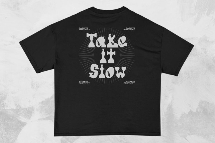 Take it Slow Streetwear Typography T-shirt Design example image 1