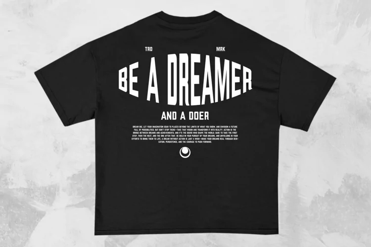 Be a Dreamer Streetwear Typography T-shirt Design