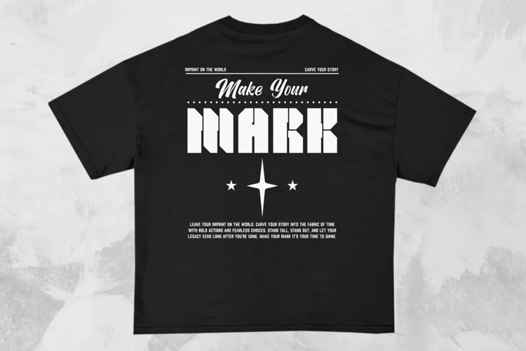 Make Your Mark Streetwear Typography T-shirt Design