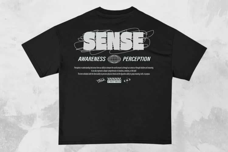 Sense Awareness Perceiption Streetwear Typography T-shirt