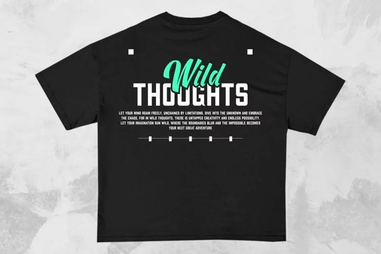 Wild Thoughts Streetwear Typography T-shirt Design
