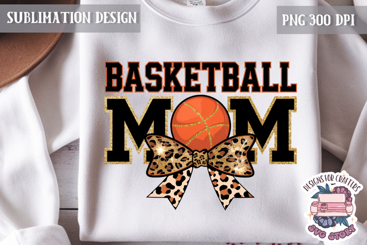 Basketball mom Sublimation design Quote Coquette Bow