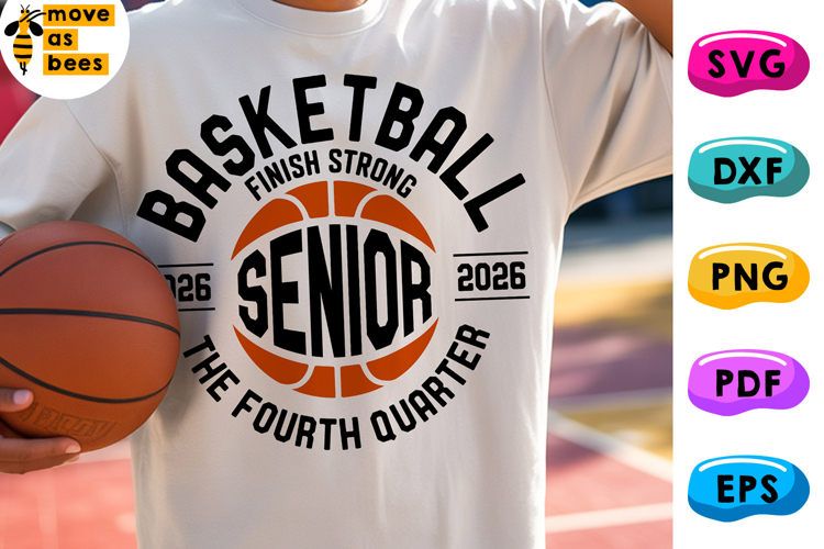 Basketball Senior 2026 Svg, Png, Finish Strong
