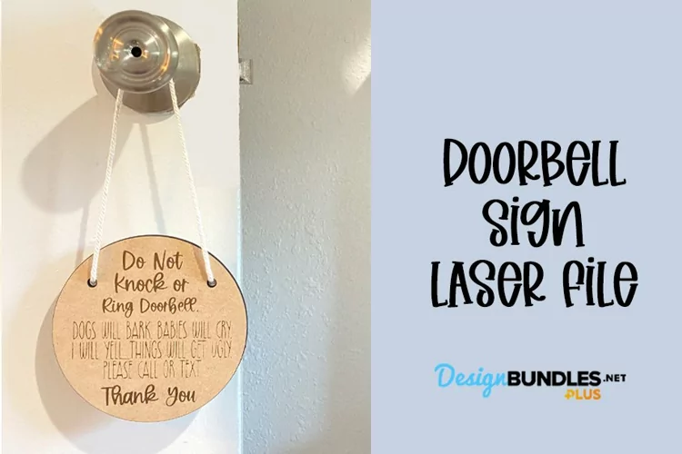 Do Not Knock or Ring Doorbell Sign Laser Cut Project