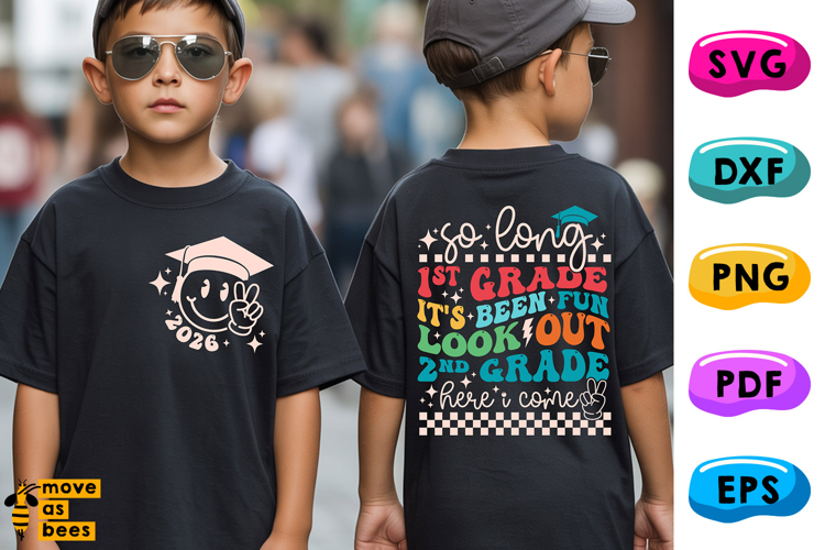 So Long 1st Grade, 2nd Grade Here I Come, Graduation 2026