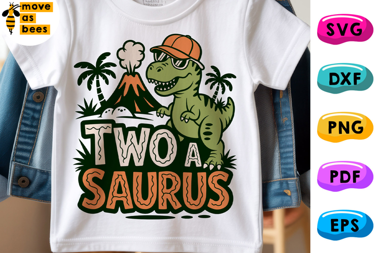 Two A Saurus Svg, Png, Dino 2nd Birthday Svg,Boy, Girl Shirt