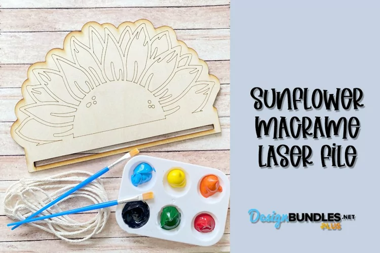 Sunflower Macrame Laser Cut Project