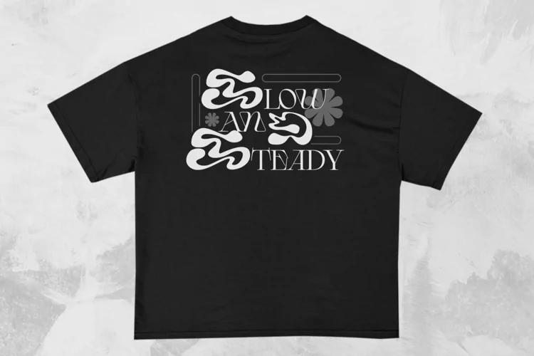 Slow and Steady Streetwear Typography T-shirt Design