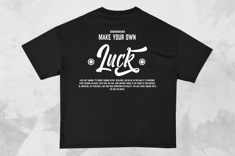 Make Your Own Luck Streetwear Typography T-shirt Design