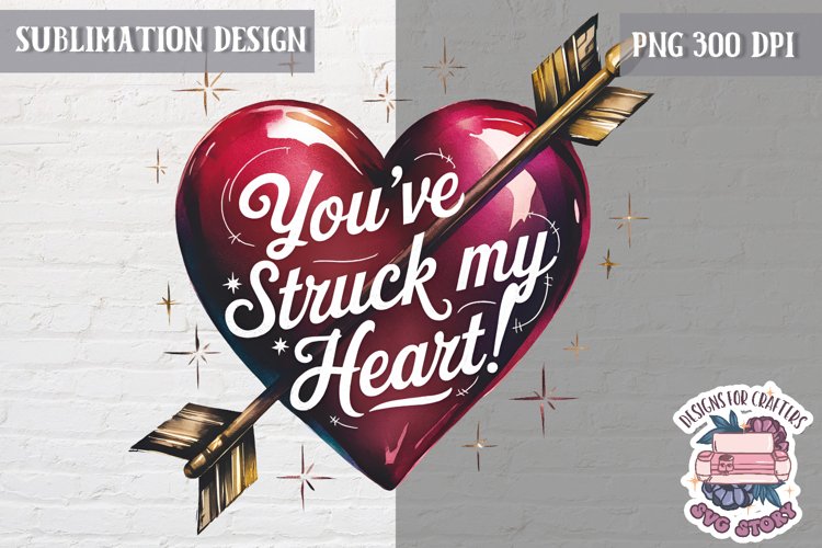 Valentine Quote Symbol Love Sublimation Design PNG Heart
