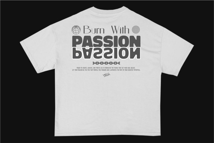 Burn with Passion Streetwear Typography T-shirt Design example image 1