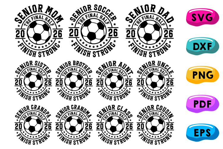 Soccer Senior 2026 Family Svg, Png, Bundle, Mom, Dad, Aunt
