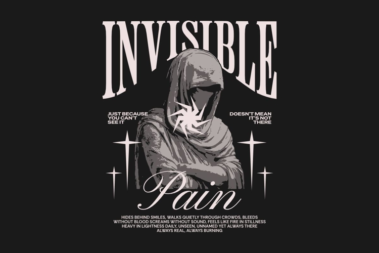 Invisible Pain Urban Streetwear T-shirt Design