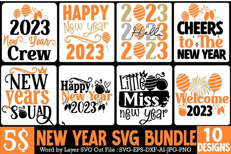 Happy New Year SVG Bundle New Year SVG Bundle,2023 New Year