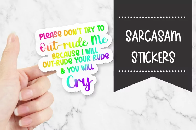 Out Rude You | Sarcasam Sticker