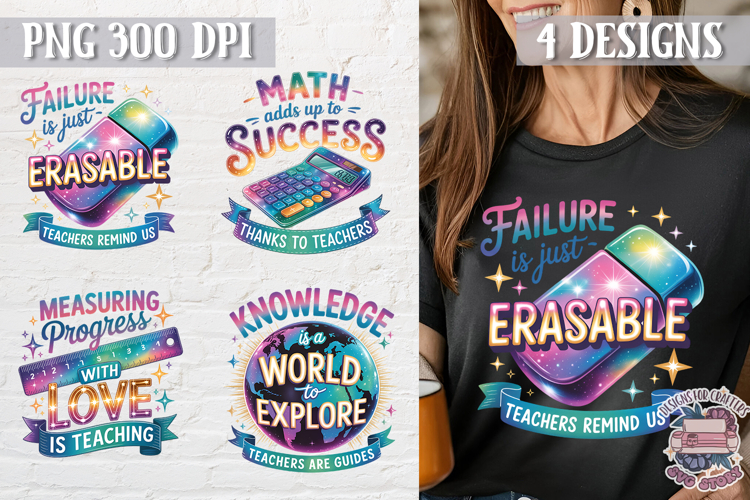 Teacher Quote Colorful Clipart PNG Sublimation 4 Designs