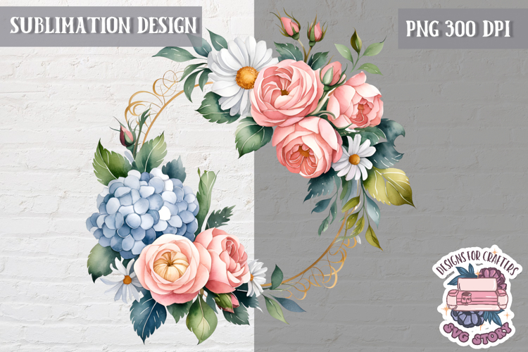 Spring Flowers Sublimation design Wreath Bouquet Watercolor
