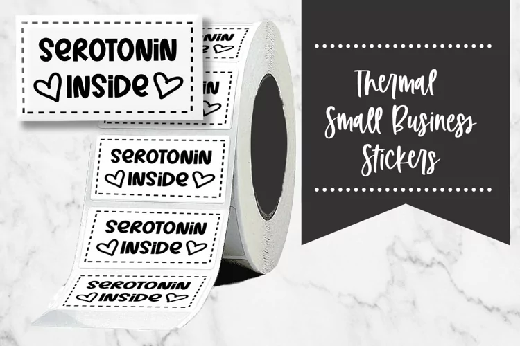 Serotonin Inside Small Business Thermal Stickers