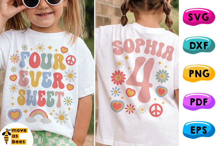 4th Birthday Girl Svg, Png, Retro, Floral, Four Ever Sweet
