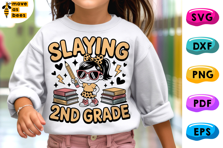 Slaying 2nd Grade SVG, PNG, Girl 1st Day, Back To School SVG