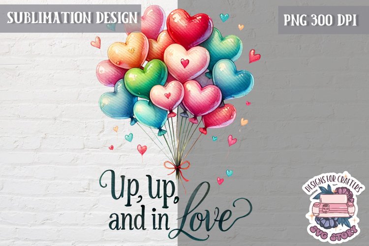 Valentine Quote Symbol Love Sublimation Design PNG Heart